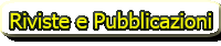 Pubblicazioni e Riviste